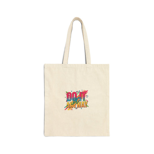 Do It Anyway Tote, Maximalist Typography, Bold Stacked Type, Color-Block Text